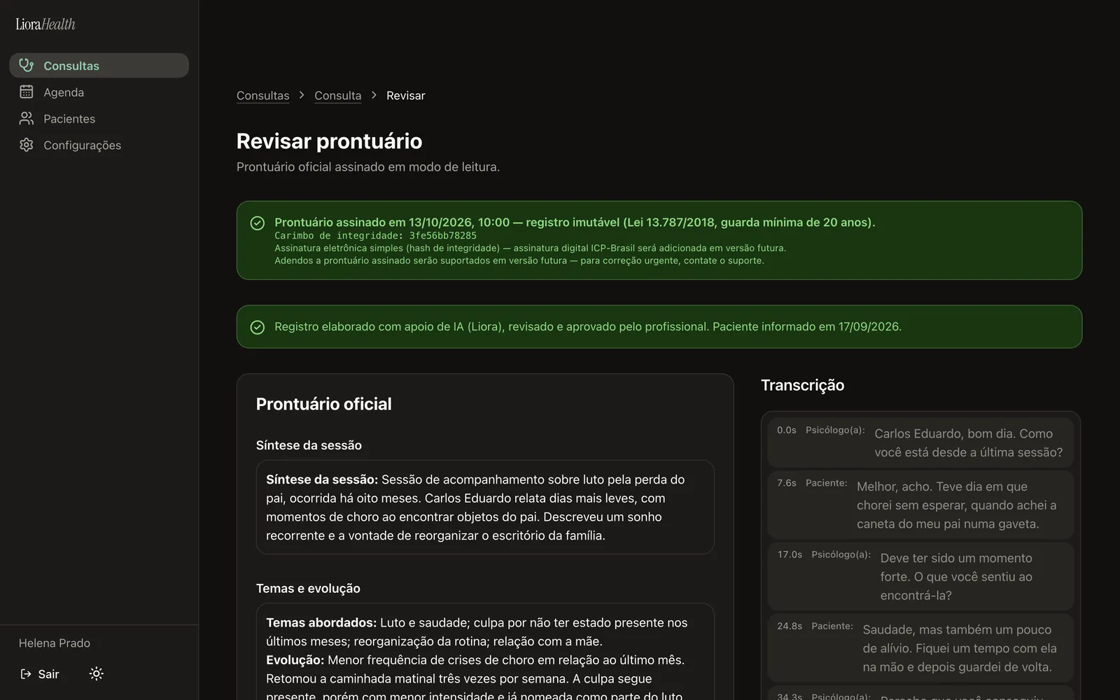 Prontuário assinado em modo de leitura, com carimbo de integridade e a transcrição ao lado.